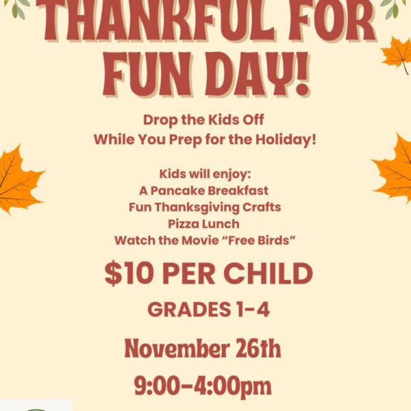 Thankful For Fun Day! Grades 1-4