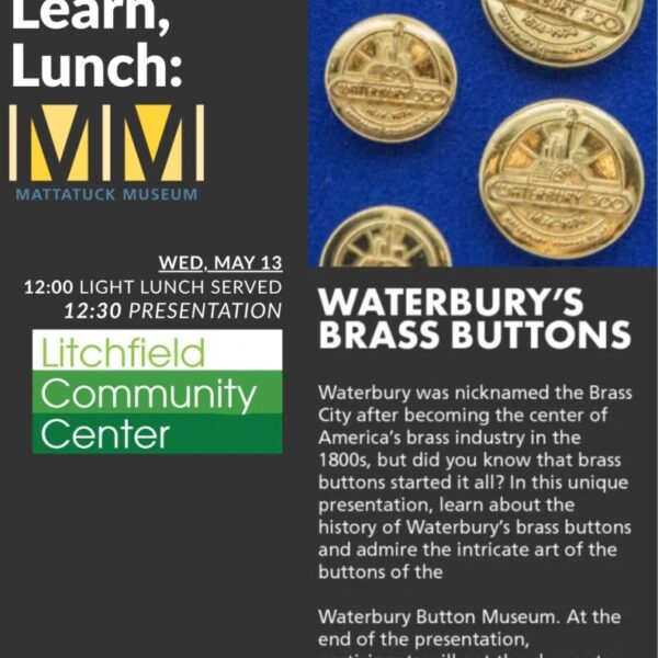 Live,Learn,Lunch: Waterbury's Brass Buttons
