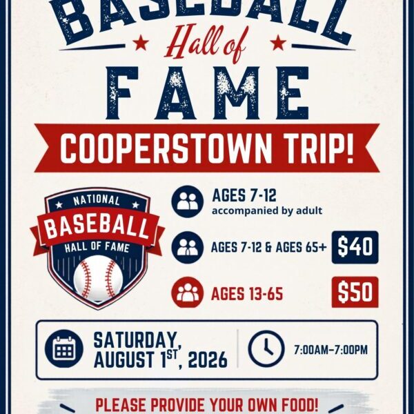 All Ages Baseball Hall Of Fame & Cooperstown Trip!