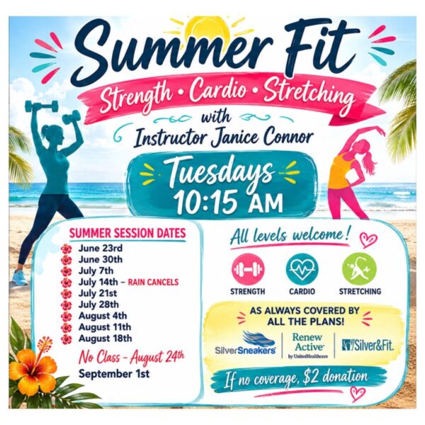 Summer Fit: Strength, Cardio, & Stretching
