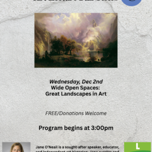 Culturally Curious Art Lecture Series: Wide Open Spaces