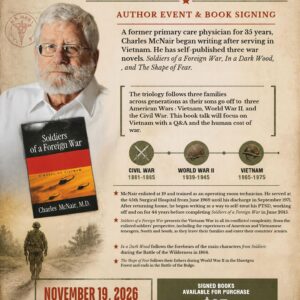 Author Talk and Book Signing - "Soldiers of a Foreign War" by Charles McNair, M.D.